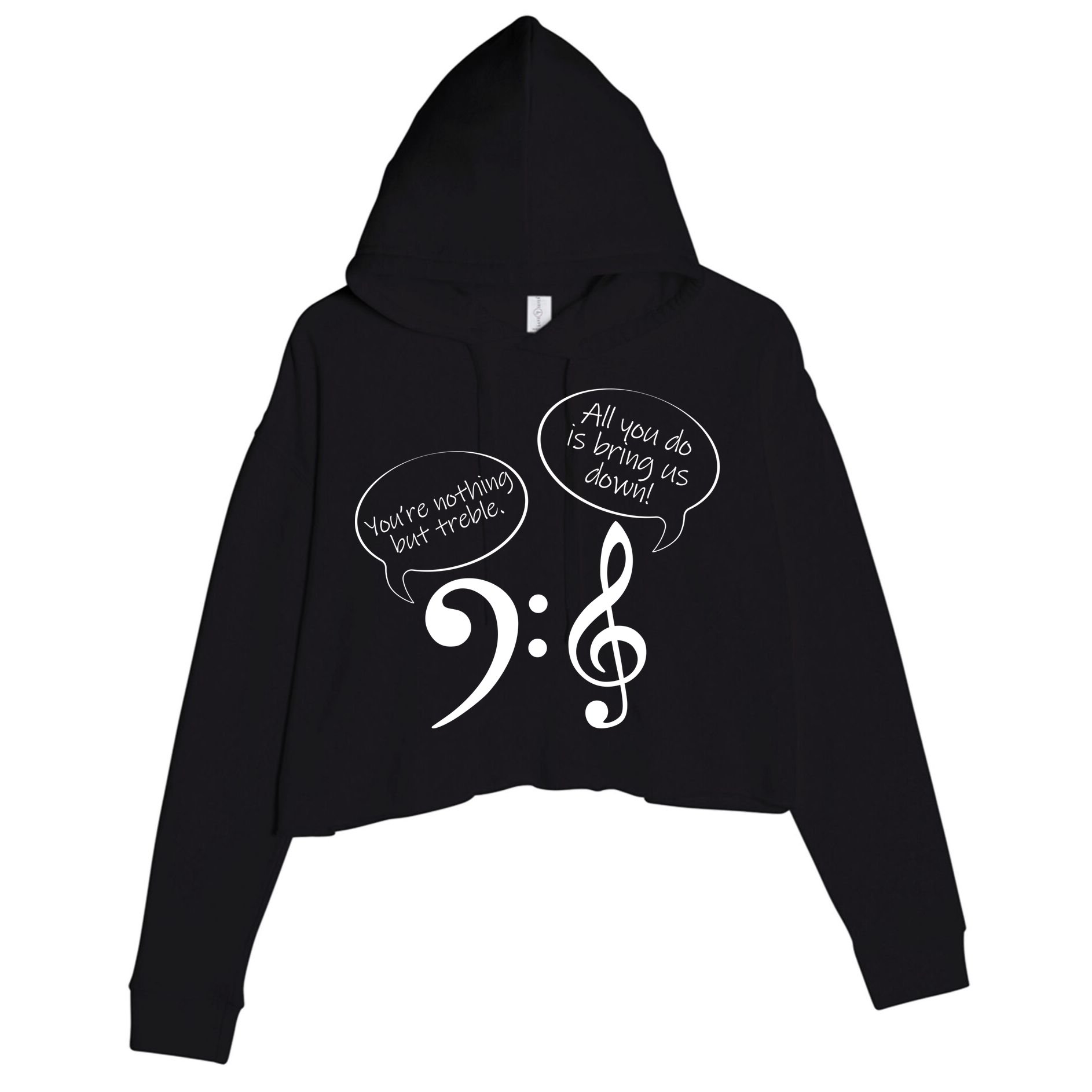 You're Nothing But Treble Crop Fleece Hoodie