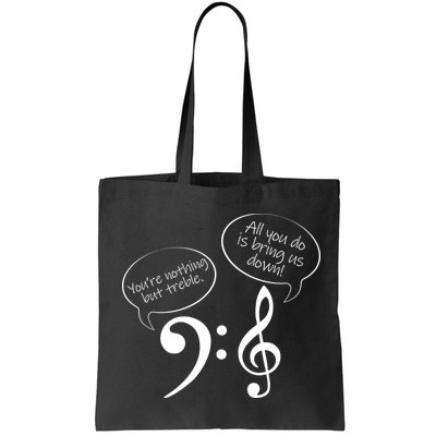 You're Nothing But Treble Bag