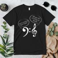 You're Nothing But Treble Premium T-Shirt