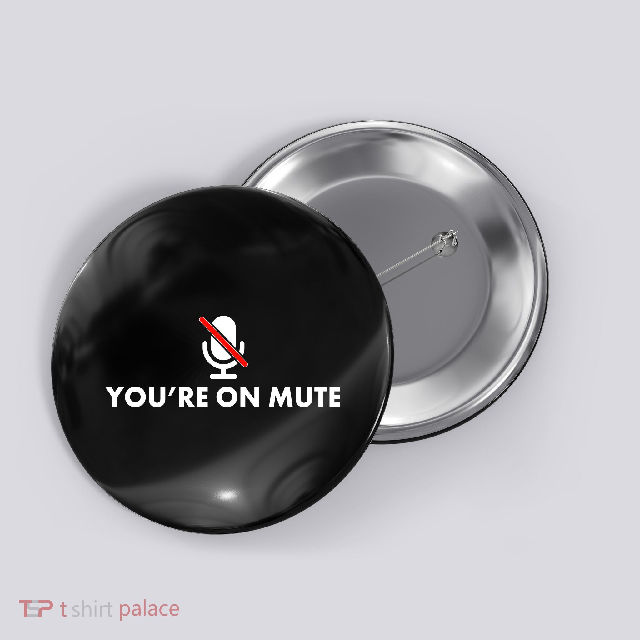 You're On Mute Button