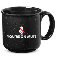 You're On Mute 15oz Campfire Ceramic Mug