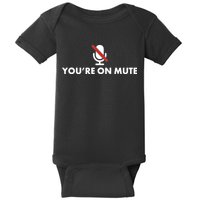 You're On Mute Baby Bodysuit