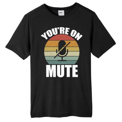 You're On Mute Retro Funny Tall Fusion ChromaSoft Performance T-Shirt