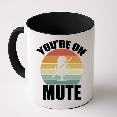 You're On Mute Retro Funny Mug