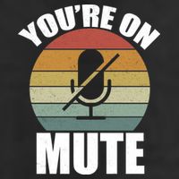 You're On Mute Retro Funny 15oz Campfire Ceramic Mug