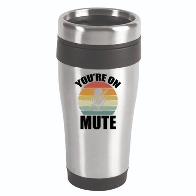 You're On Mute Retro Funny 16oz Travel Tumbler