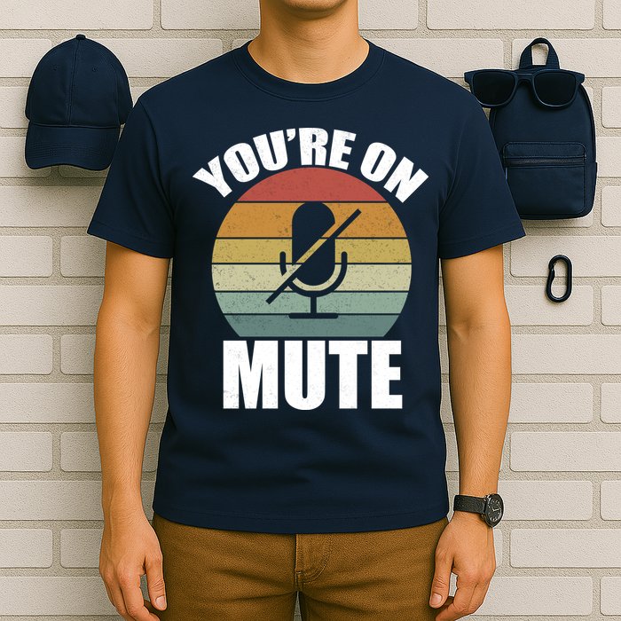 You're On Mute Retro Funny T-Shirt
