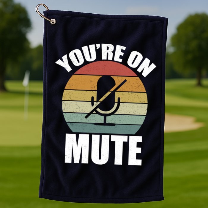 You're On Mute Retro Funny Golf Towel