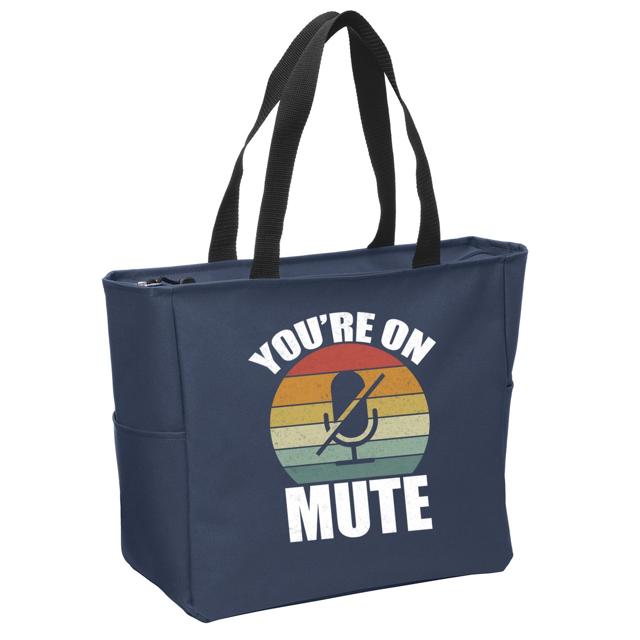 You're On Mute Retro Funny Zip Tote Bag
