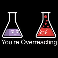 You're Overreacting Funny Chemist Cropped Pullover Crew