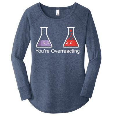 You're Overreacting Funny Chemist Women's Perfect Tri Tunic Long Sleeve Shirt