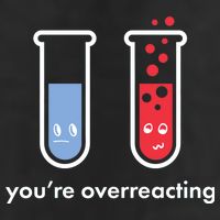 You're Overreacting Funny Science Cool Comfort Performance Bucket Hat