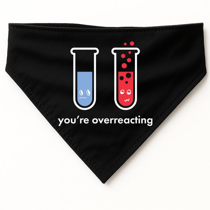 You're Overreacting Funny Science USA-Made Doggie Bandana
