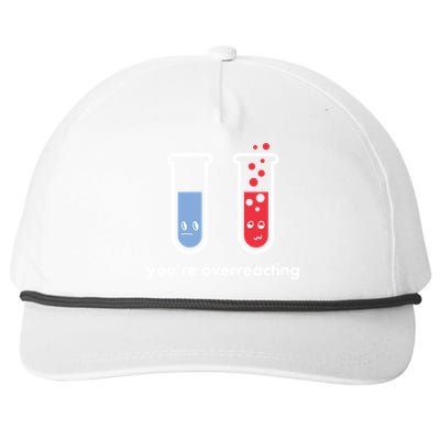 You're Overreacting Funny Science Snapback Five-Panel Rope Hat