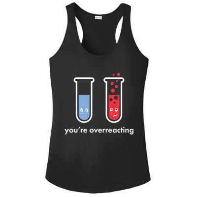 You're Overreacting Funny Science Ladies PosiCharge Competitor Racerback Tank