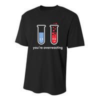 You're Overreacting Funny Science Youth Performance Sprint T-Shirt