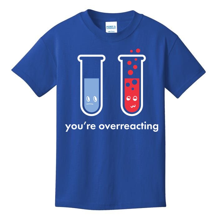 You're Overreacting Funny Science Kids T-Shirt