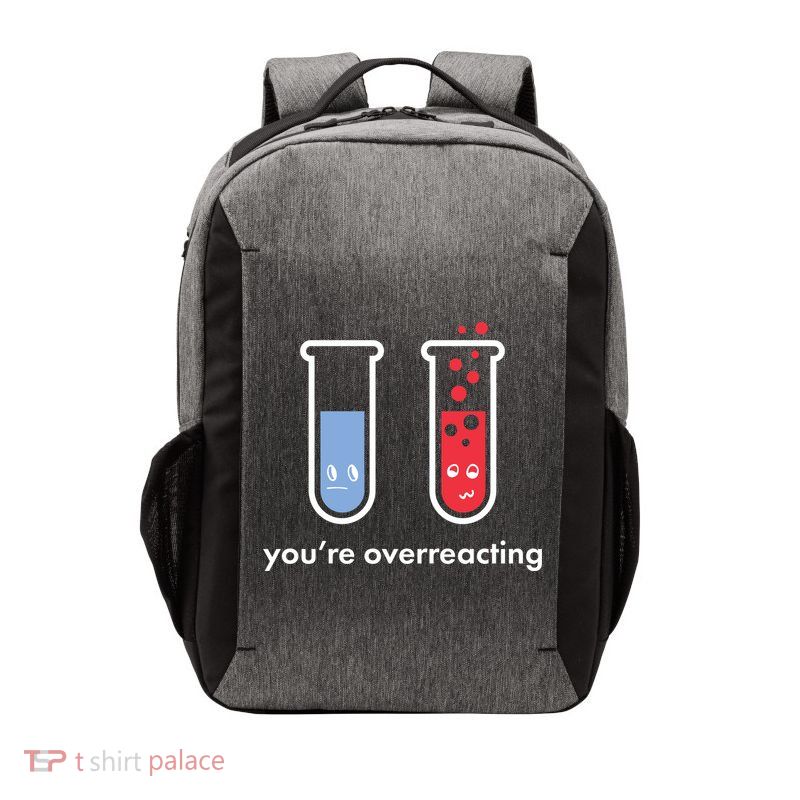 You're Overreacting Funny Science Vector Backpack