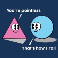 You're Pointless That's How I Roll Infant Baby Jersey Bodysuit
