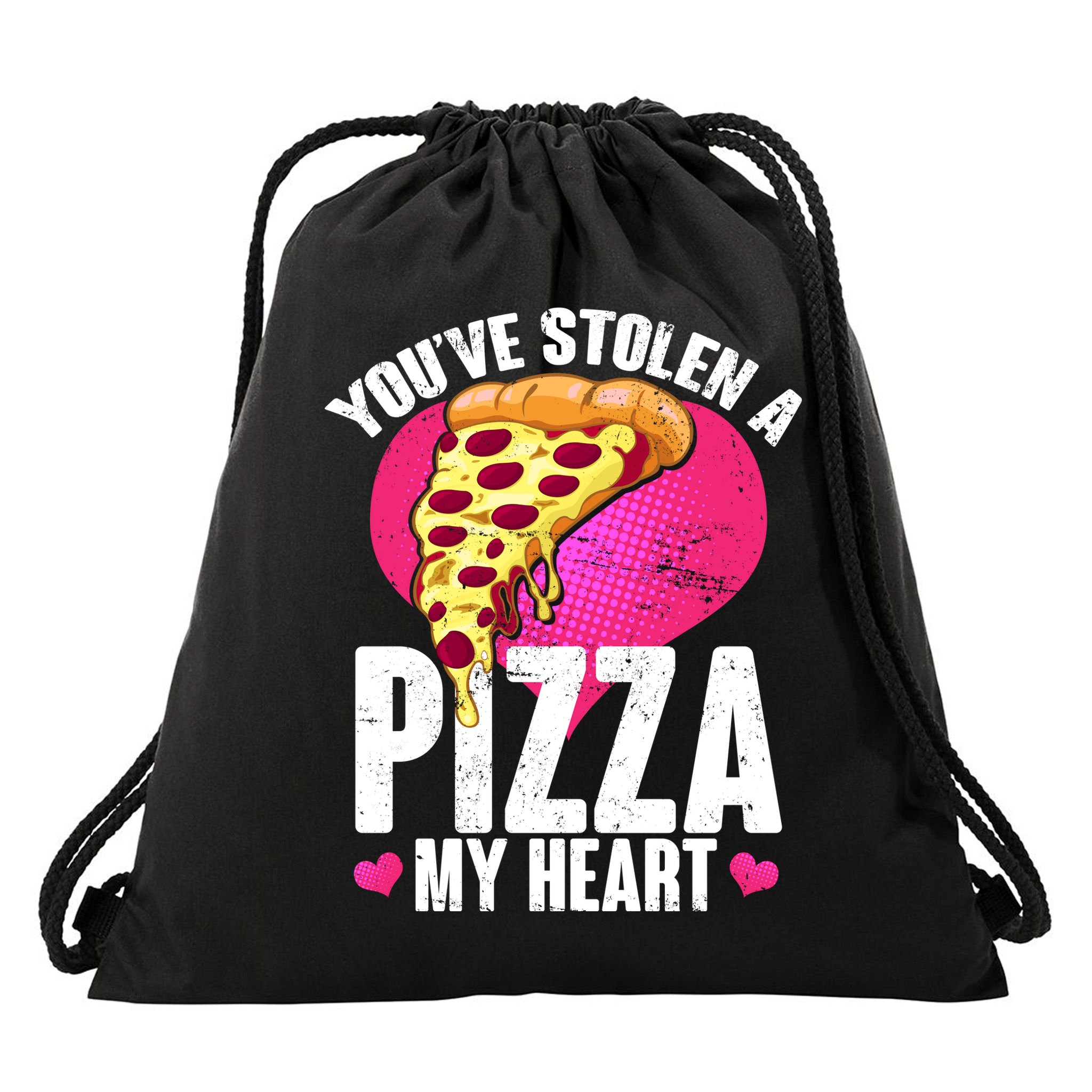 You've Stolen A Pizza My Heart Drawstring Bag