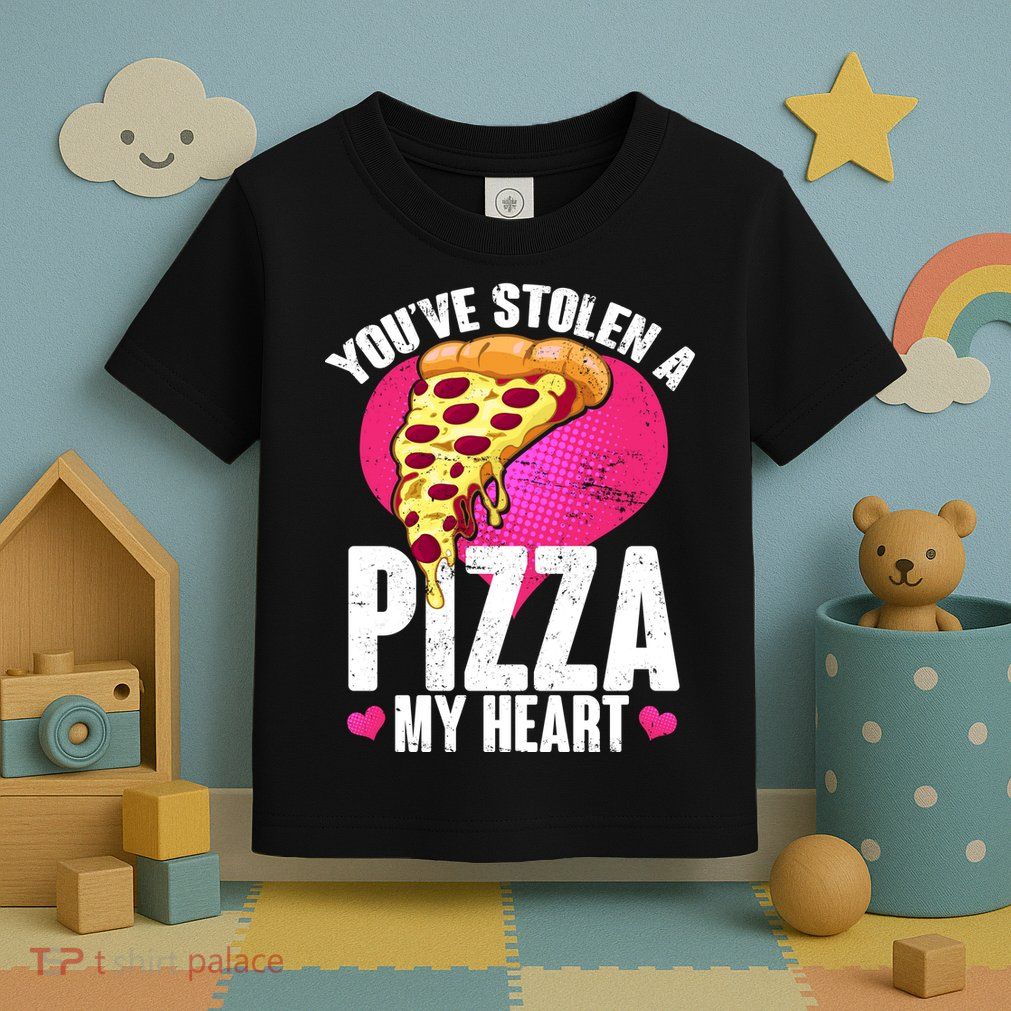 You've Stolen A Pizza My Heart Toddler T-Shirt