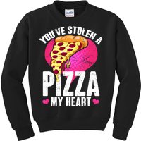 You've Stolen A Pizza My Heart Kids Sweatshirt