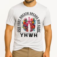Yhwh Our Very Breath Speaks His Name Yahweh Christian Cooling Performance Crew T-Shirt