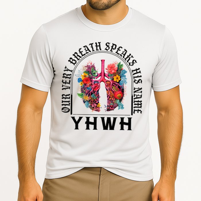 Yhwh Our Very Breath Speaks His Name Yahweh Christian Cooling Performance Crew T-Shirt