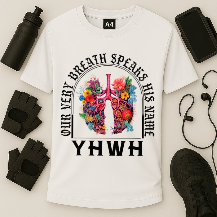 Yhwh Our Very Breath Speaks His Name Yahweh Christian Cooling Performance Crew T-Shirt