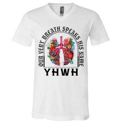 Yhwh Our Very Breath Speaks His Name Yahweh Christian V-Neck T-Shirt