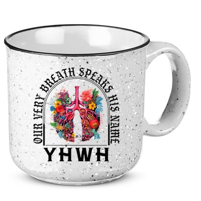 Yhwh Our Very Breath Speaks His Name Yahweh Christian 15oz Campfire Ceramic Mug