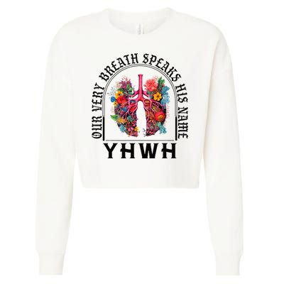 Yhwh Our Very Breath Speaks His Name Yahweh Christian Cropped Pullover Crew