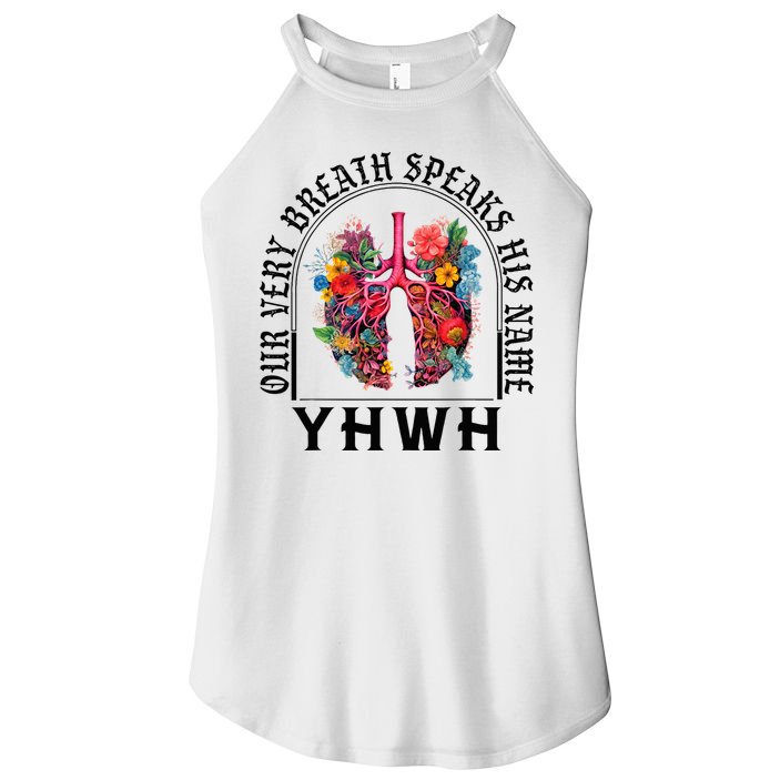 Yhwh Our Very Breath Speaks His Name Yahweh Christian Women's Perfect Tri Rocker Tank