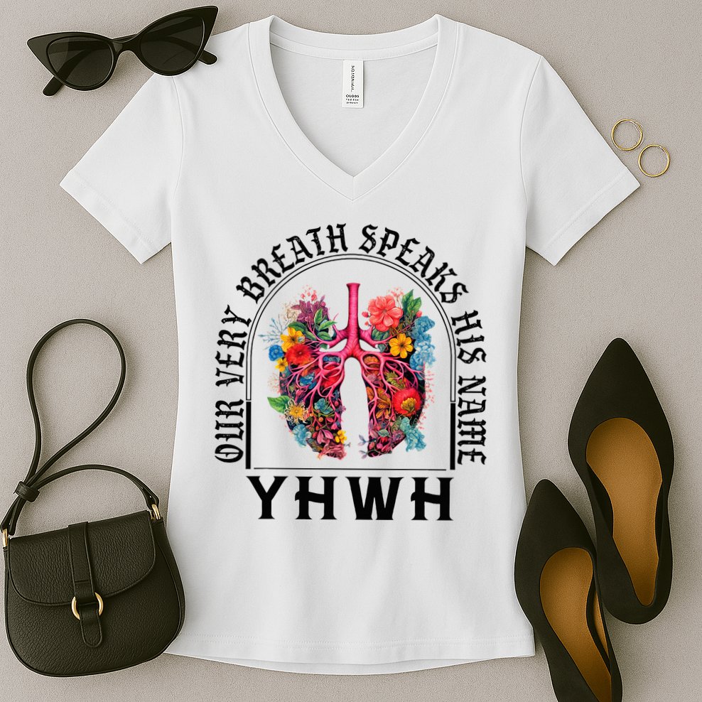 Yhwh Our Very Breath Speaks His Name Yahweh Christian Women's V-Neck T-Shirt
