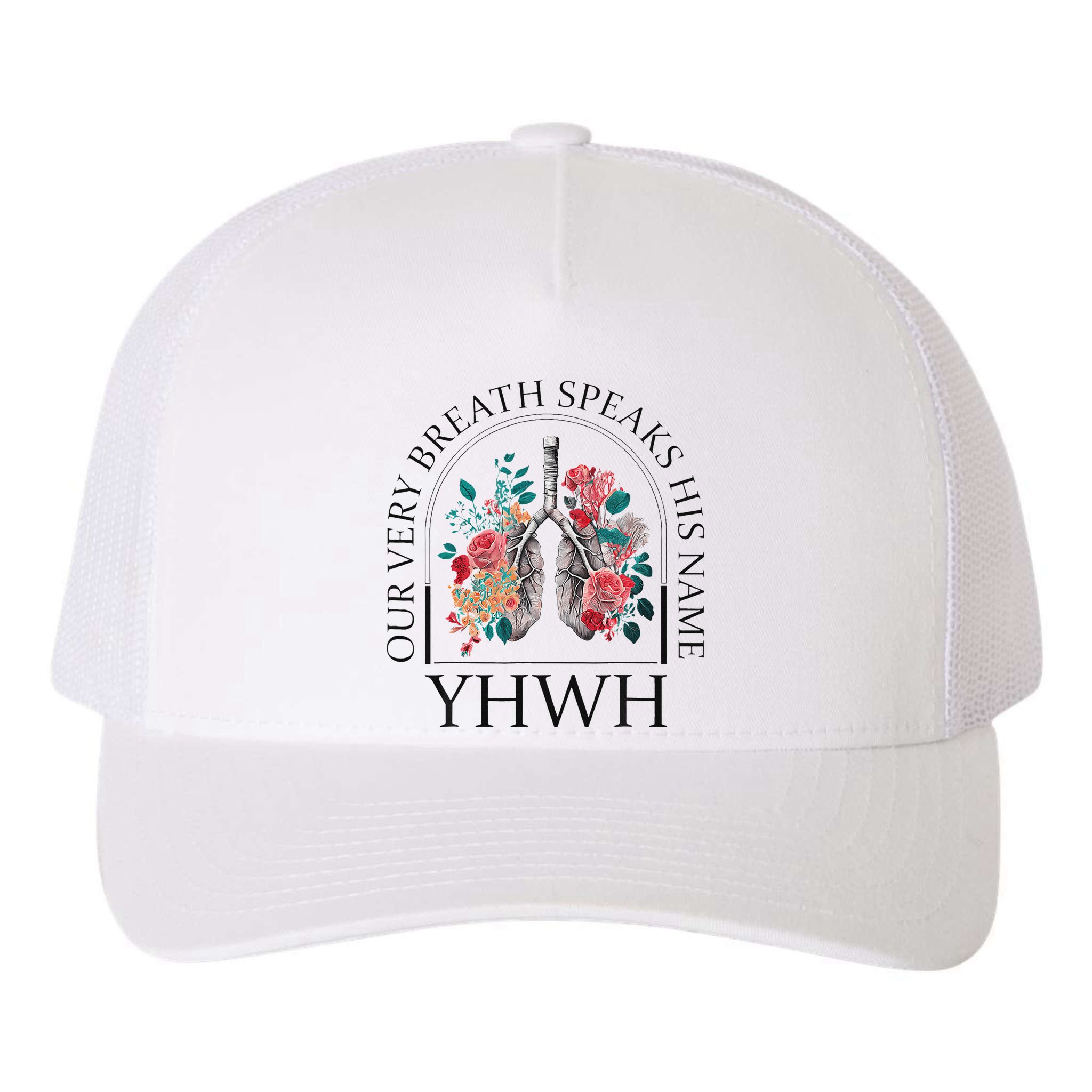 Yahweh Our Very Breath Speaks His Name Floral Lung Flowers Yupoong Adult 5-Panel Trucker Hat