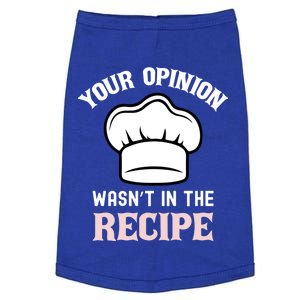 Your Opinion Wasnt In The Recipe Fruit Bread Funny Gift Doggie Tank