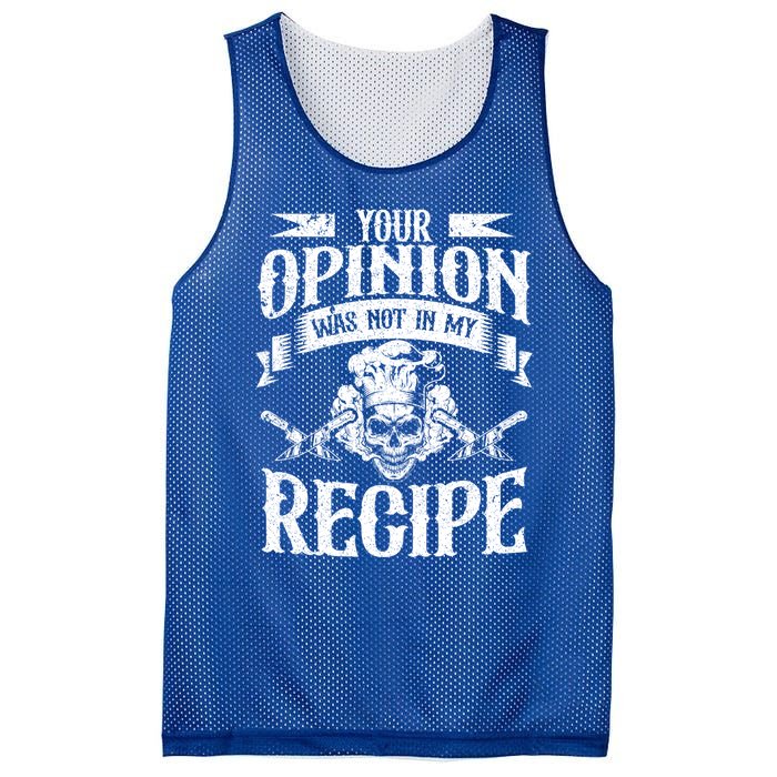 Your Opinion Was Not In My Recipe Gift Mesh Reversible Basketball Jersey Tank