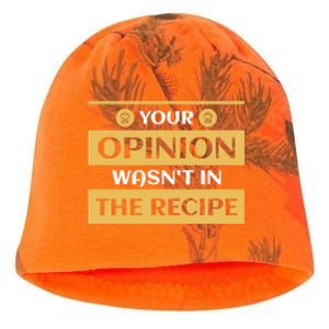 Your Opinion Wasnt In The Recipe Bakery Dessert Gift Kati - Camo Knit Beanie