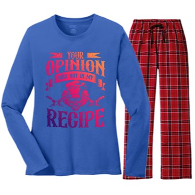 Your Opinion Was Not In My Recipe Great Gift Women's Long Sleeve Flannel Pajama Set 