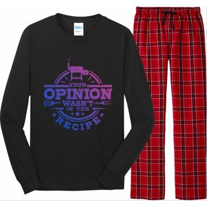 Your Opinion Wasnt In The Recipe Bbq Smoker Brisket Smoking Gift Long Sleeve Pajama Set