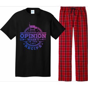 Your Opinion Wasnt In The Recipe Bbq Smoker Brisket Smoking Gift Pajama Set