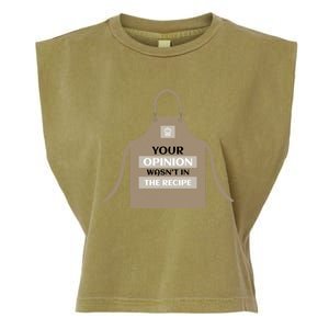 Your Opinion Wasnt In The Recipe Pizza Baking Apron Gift Garment-Dyed Women's Muscle Tee