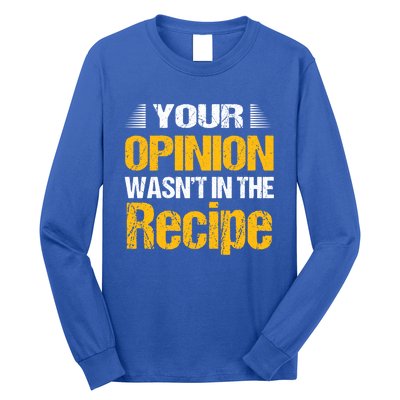 Your Opinion Wasnt In The Recipe Potato Hot Dog Funny Gift Long Sleeve Shirt