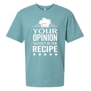 Your Opinion Wasnt In The Recipe Black Bean Garlic Cute Gift Sueded Cloud Jersey T-Shirt