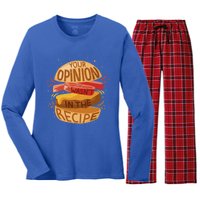 Your Opinion Wasnt In The Recipe Funny Restaurant Chef Gift Women's Long Sleeve Flannel Pajama Set 