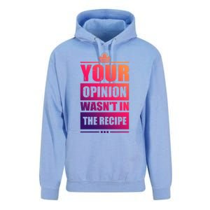 Your Opinion Wasnt In The Recipe Grill Dad Master Gift Unisex Surf Hoodie