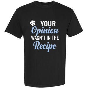 Your Opinion Wasnt In The Recipe Korean Bibimbap Great Gift Garment-Dyed Heavyweight T-Shirt