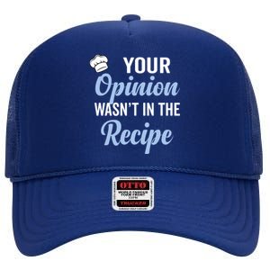 Your Opinion Wasnt In The Recipe Korean Bibimbap Great Gift High Crown Mesh Back Trucker Hat