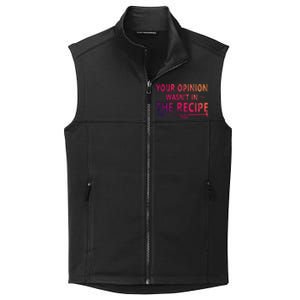 Your Opinion Wasnt In The Recipe Korean Bulgogi Cool Gift Collective Smooth Fleece Vest