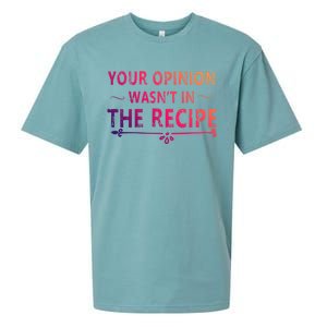 Your Opinion Wasnt In The Recipe Korean Bulgogi Cool Gift Sueded Cloud Jersey T-Shirt